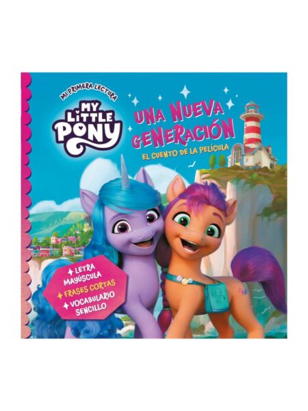 MY LITTLE PONY -UNA NUEVA GENERACIÓN-