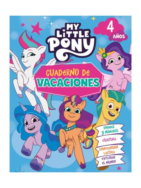 MY LITTLE PONY -CUADERNO DE VACACIONES-