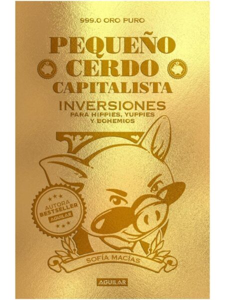 PEQUEÑO CERDO CAPITALISTA -INVERSIONES-