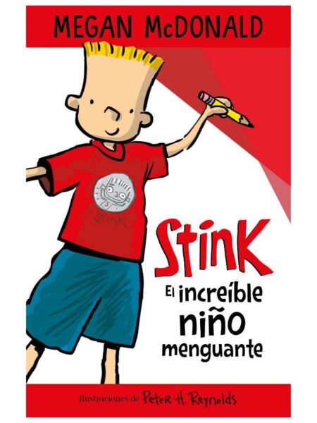 STINK EL INCREIBLE NIÑO MENGUANTE