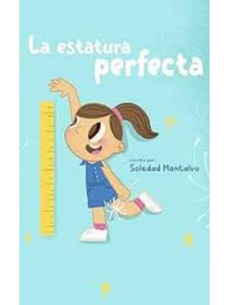 ESTATURA PERFECTA, LA