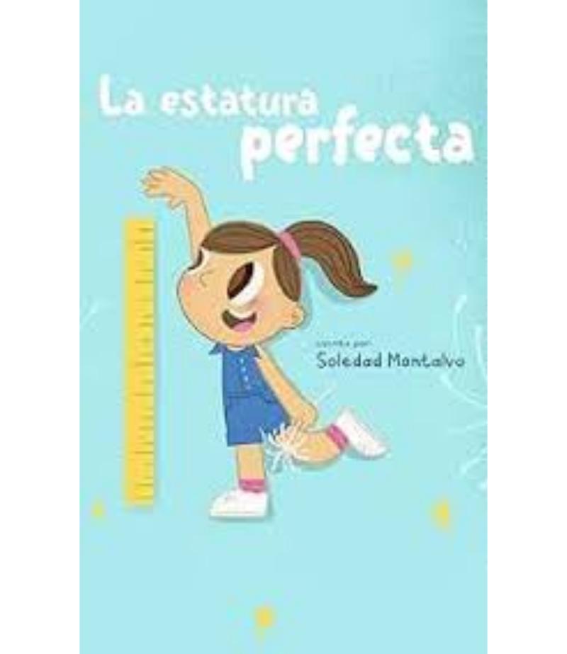 ESTATURA PERFECTA, LA