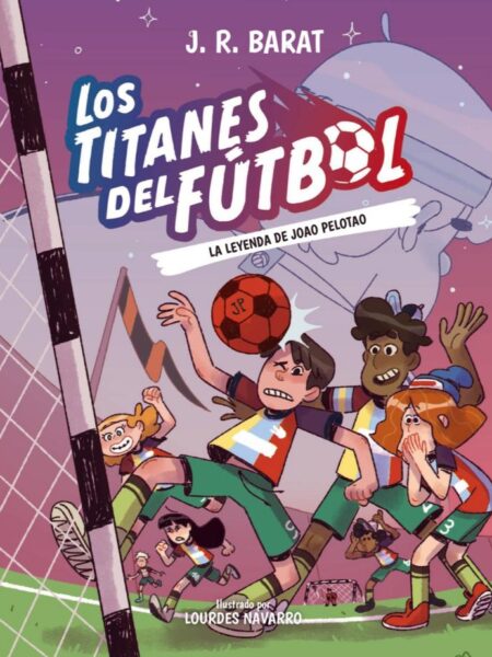 TITANES DEL FÚTBOL 3 LA LEYENDA DE JOAO PELOTAO
