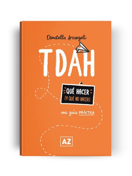 TDAH -UNA GUÍA PRÁCTICA-
