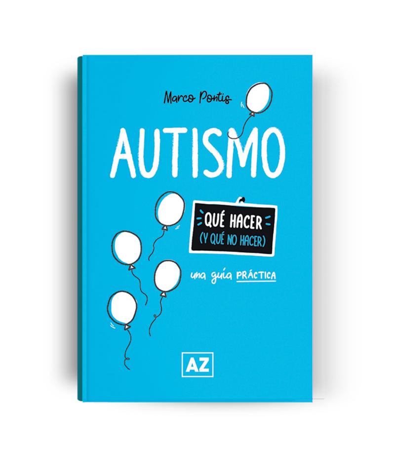 AUTISMO -UNA GUÍA PRÁTICA-