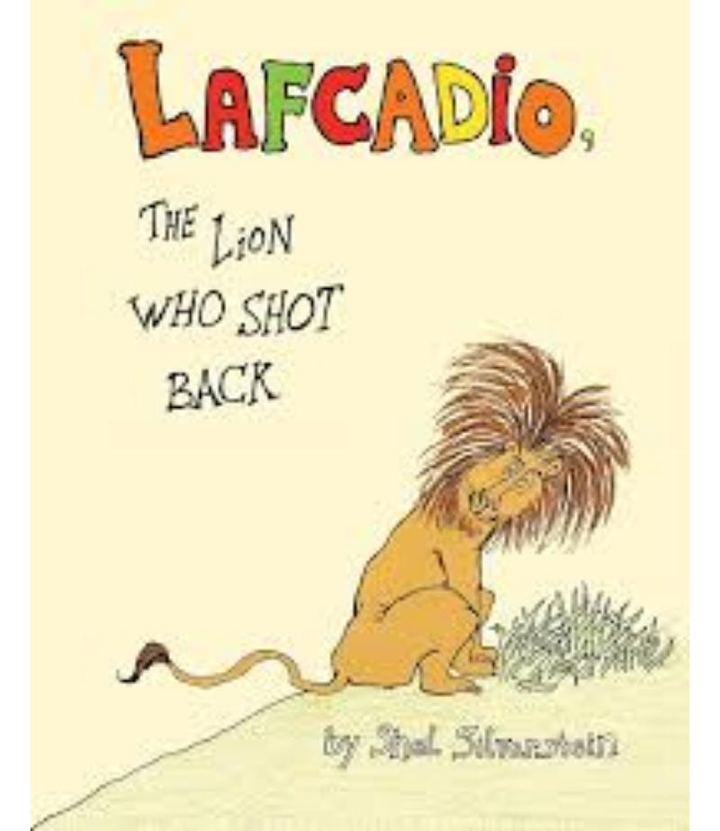 LAFCADIO, THE LION WHO SHOT BACK