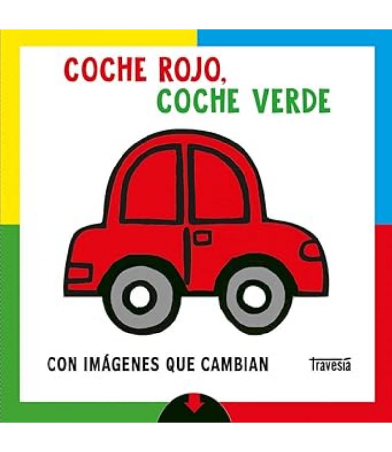 ¡CHOCHE ROJO, COCHE VERDE!