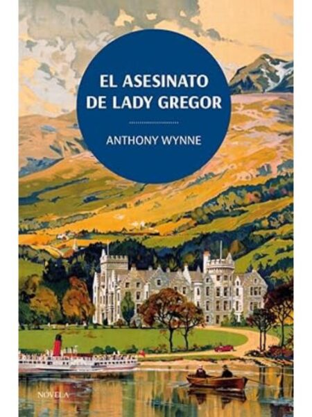 SESINATO DE LADY GREGOR, EL