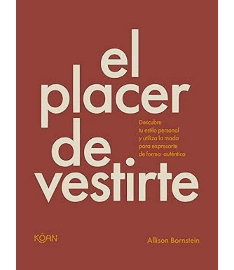 PLACER DE VESTIRTE, EL