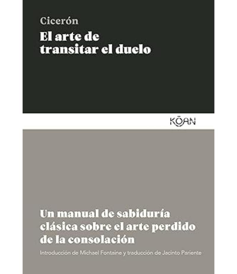 ARTE DE TRANSITAR EL DUELO, EL