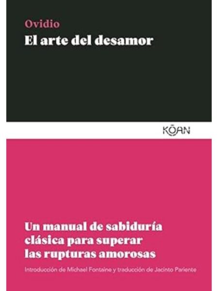 ARTE DEL DESAMOR, EL