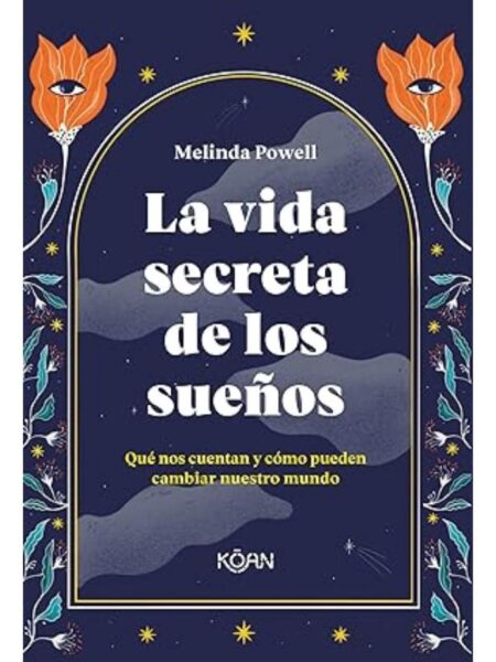 VIDA SECRETA DE LOS SUEÑOS, LA