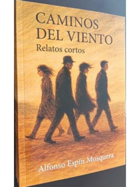 CAMINOS DEL VIENTO -RELATOS CORTOS-