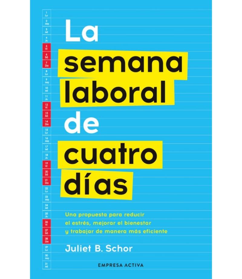 SEMANA LABORAL DE CUATRO DÍAS, LA