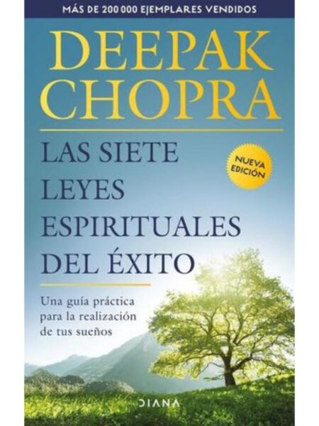SIETE LEYES ESPIRITUALES DEL ÉXITO, LAS