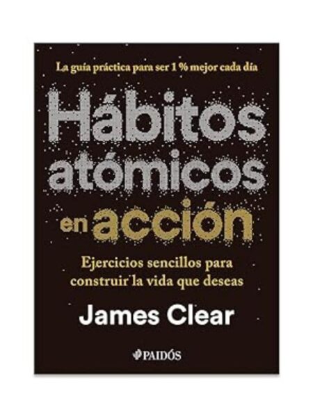 HÁBITOS ATÓMICOS EN ACCIÓN