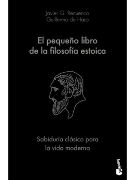 PEQUEÑO LIBRO DE LA FILOSOFÍA ESTOICA, EL