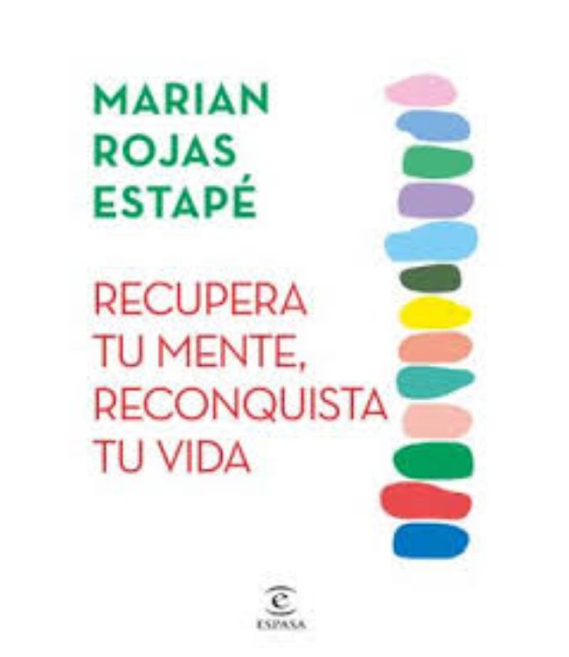 RECUPERA TU MENTE, RECONQUISTA TU VIDA -TAPA DURA-