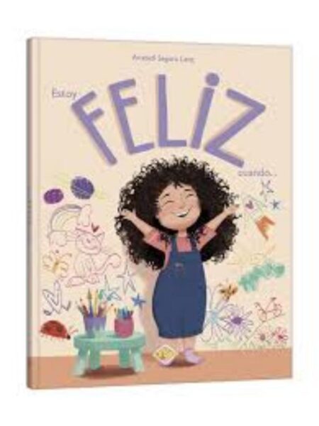 ESTOY FELIZ CUANDO....