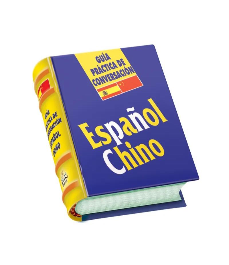GUÍA PRÁCTICA DE CONVERSACIÓN ESPAÑOL - CHINO -MINIBOOK-
