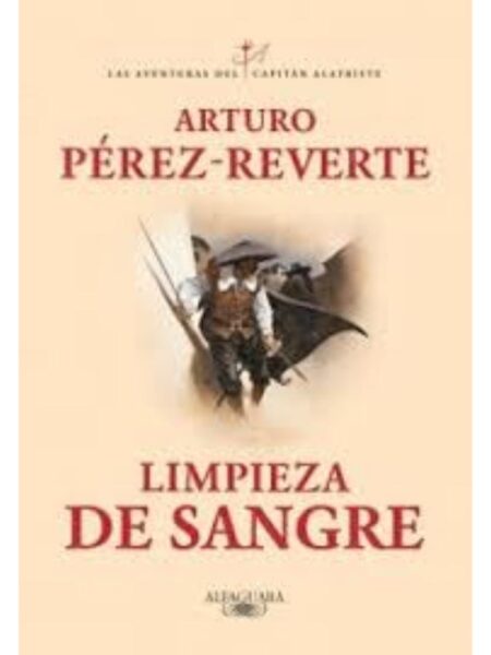 AVENTURAS DEL CAPITÁN ALATRISTE 2 LIMPIENZA DE SANGRE