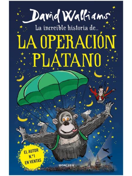 INCREIBLE HISTORIA DE... LA OPERACIÓN PLÁTANO -TAPA DURA-