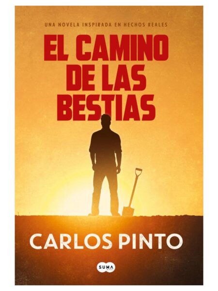 CAMINO DE LAS BESTIAS, EL