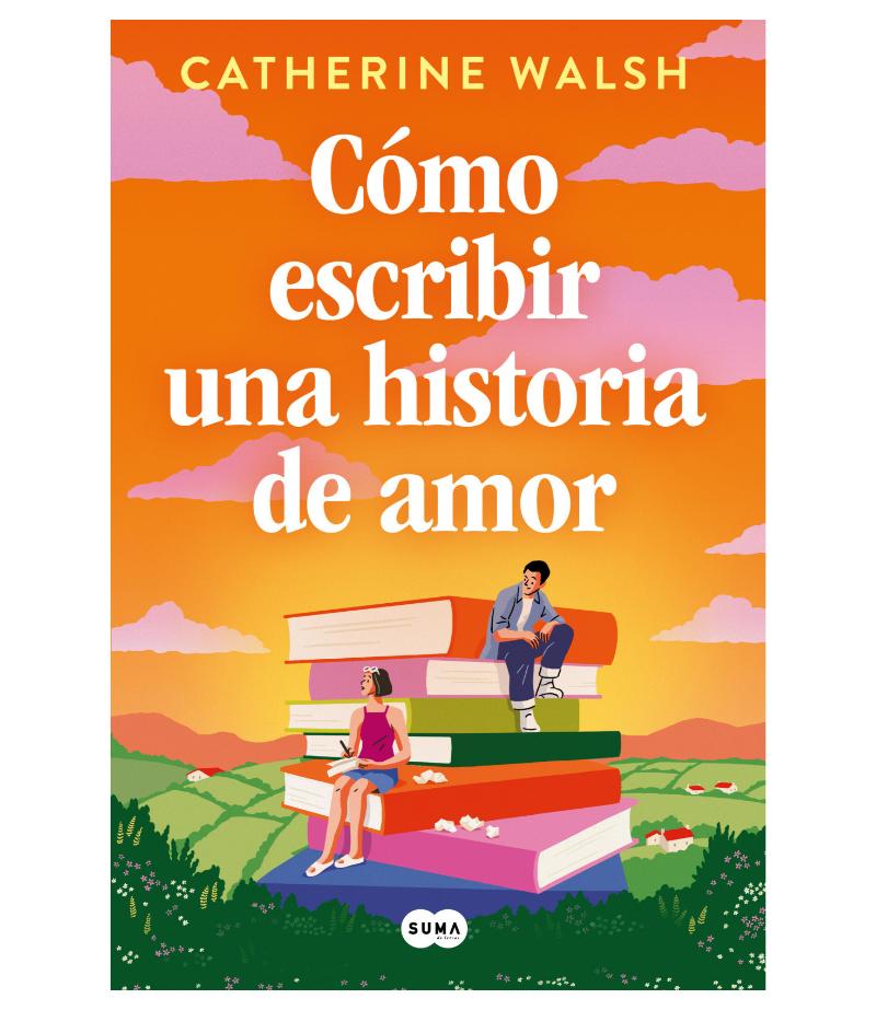 CÓMO ESCRIBIR UNA NOVELA DE AMOR