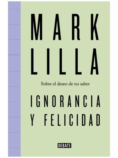 IGNORANCIA Y FELICIDAD