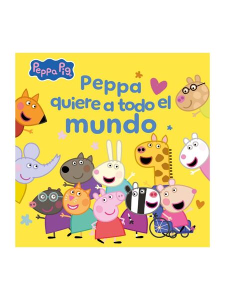 PEPPA QUIERE A TODO EL MUNDO