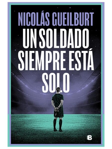 UN SOLDADO SIEMPRE ESTÁ SOLO