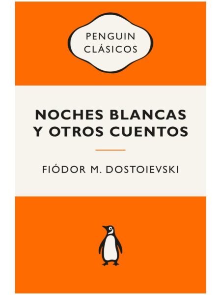 NOCHES BLANCAS Y OTROS CUENTOS
