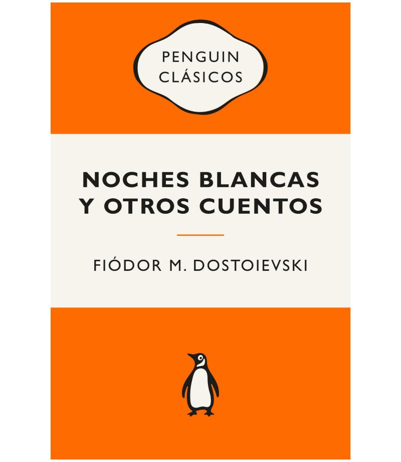 NOCHES BLANCAS Y OTROS CUENTOS