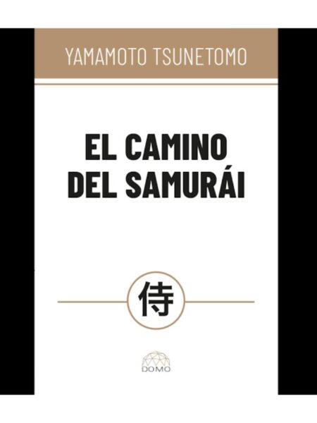 CAMINO DEL SAMURÁI, EL
