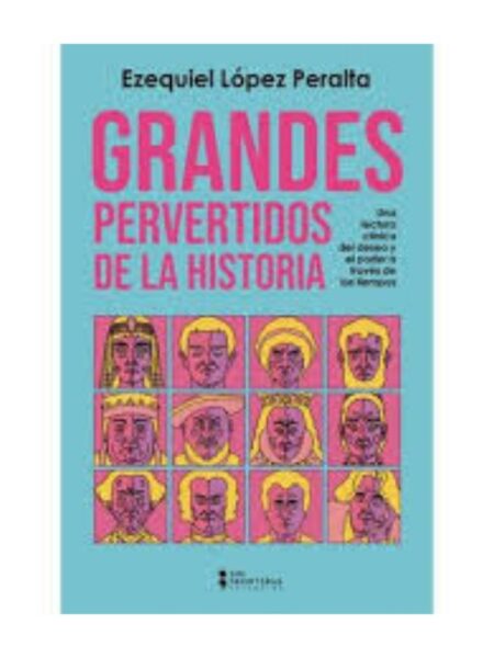 GRANDES PERVERTIDOS DE LA HISTORIA
