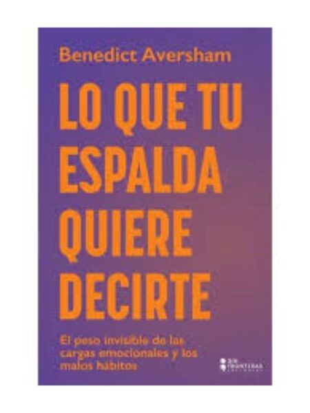 LO QUE TU ESPALDA QUIERE DECIRTE