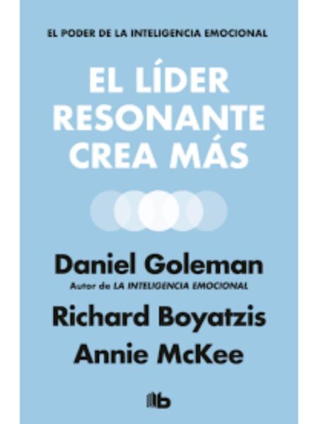 LÍDER RESONANTE CREA MÁS, EL