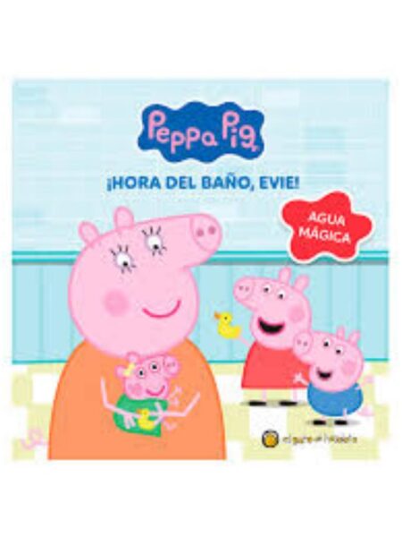 PEPPA PIG ¡HORA DEL BAÑO, EVIE! -BAÑO Y MAGIA-