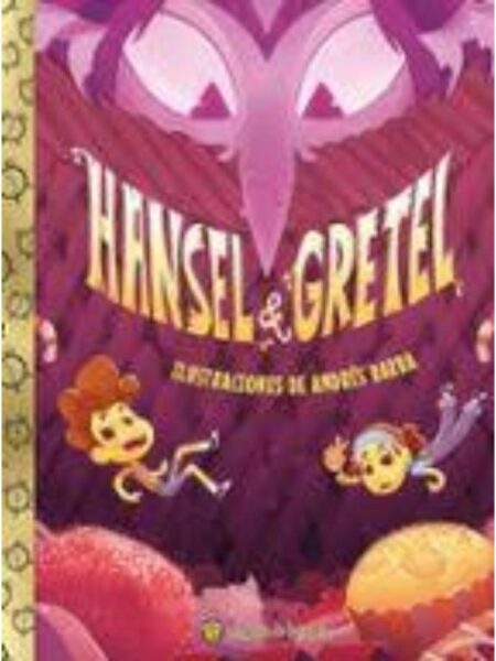 HANSEL & GRETEL -HORA DEL CUENTO-