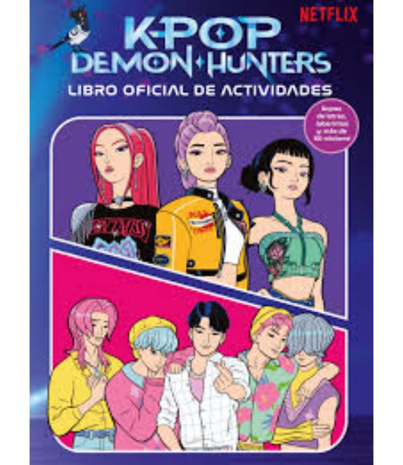 KPOP DEMON HUNTERS LIBRO OFICIAL DE ACTIVIDADES OFICIAL