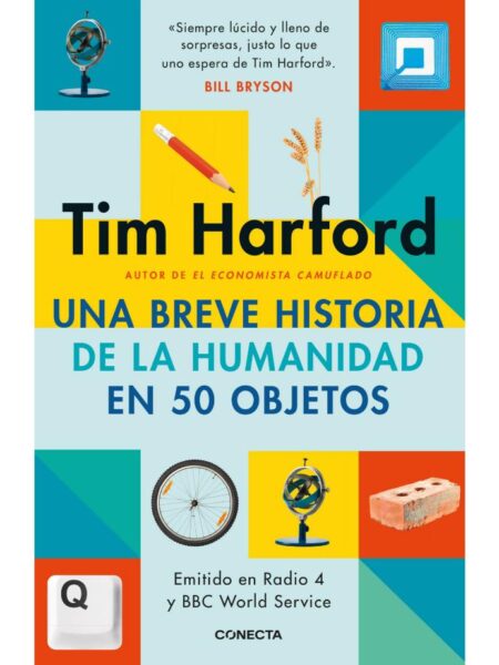 UNA BREVE HISTORIA DE LA HUMANIDAD EN 50 OBJETOS