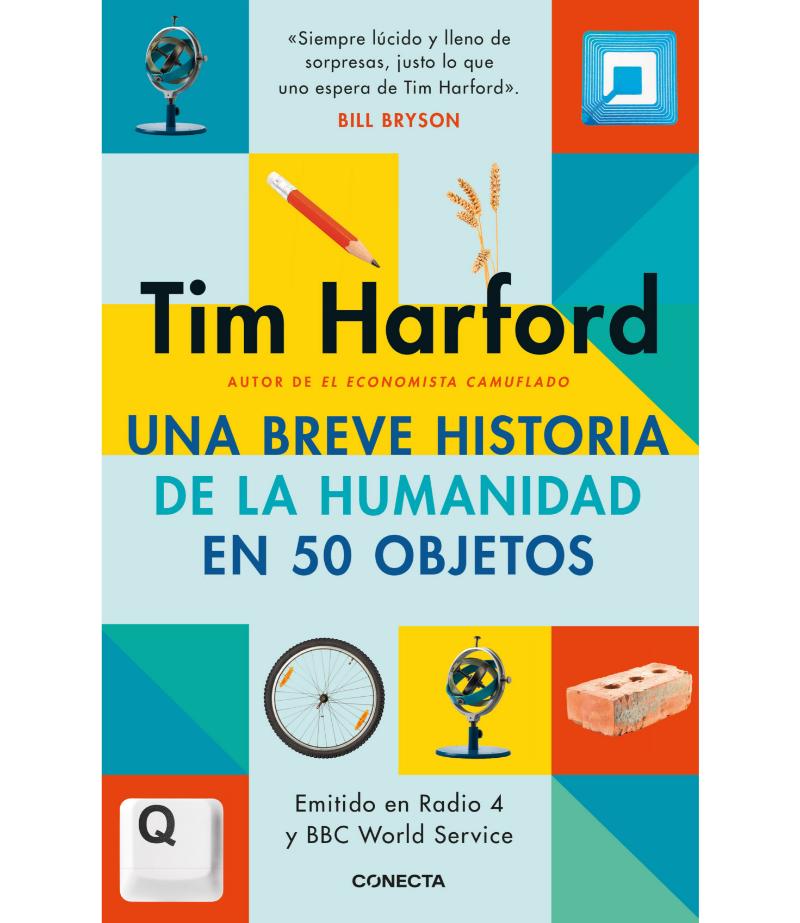 UNA BREVE HISTORIA DE LA HUMANIDAD EN 50 OBJETOS