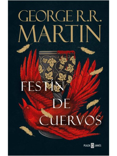 CANCIÓN DE HIELO Y FUEGO 4 -FESTÍN DE CUERVOS- TAPA DURA
