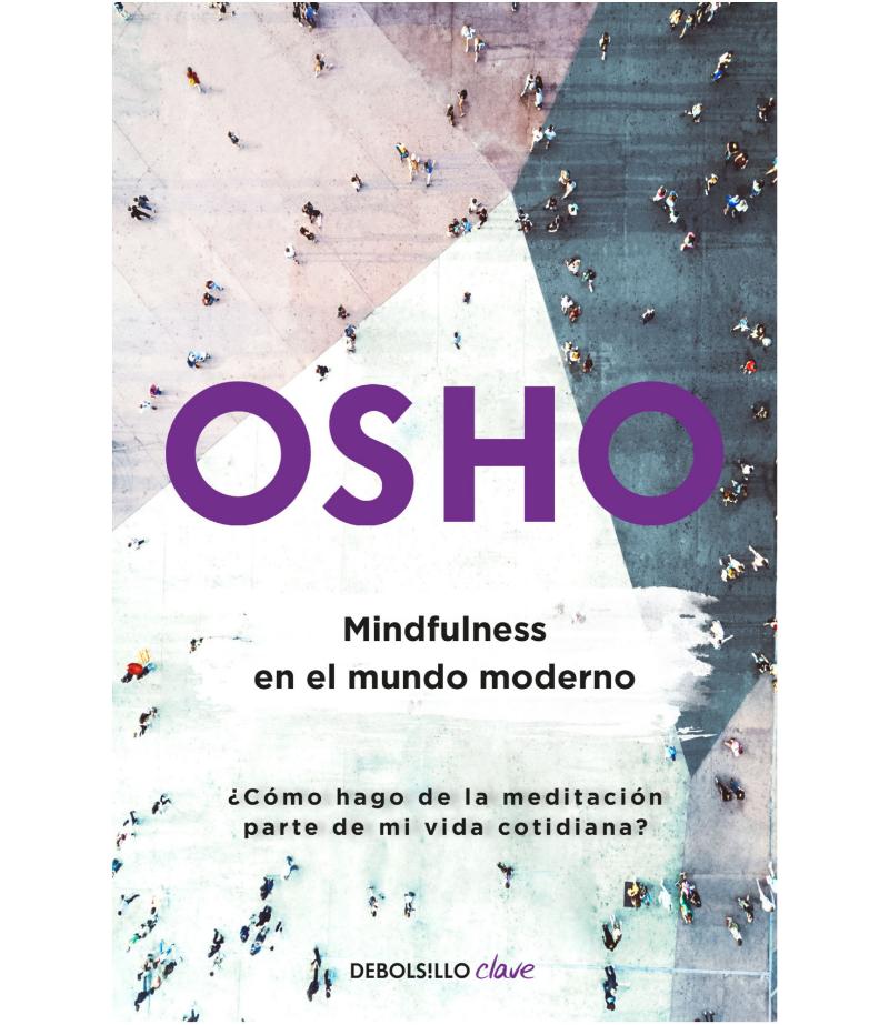 MINDFULNESS EN EL MUNDO MODERNO