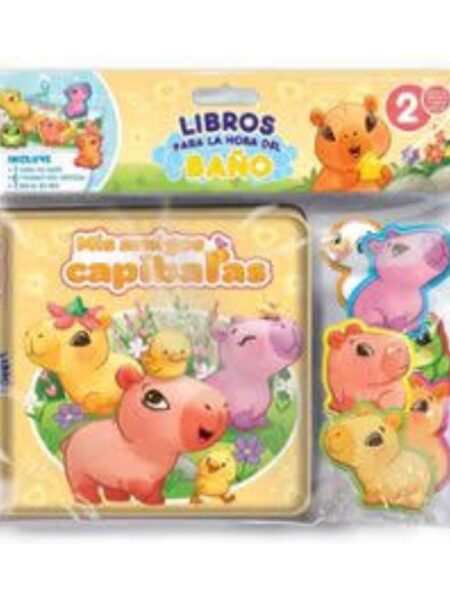 MIS AMIGOS CAPIBARAS -LIBRO BAÑO-