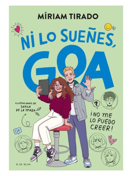 NI LO SUEÑES GOA -ME LLAMO GOA 5 -