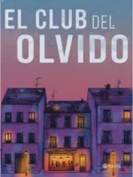 CLUB DEL OLVIDO, EL