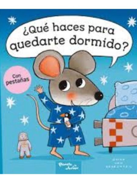 ¿QUÉ HACES PARA QUEDARTE DORMIDO? -TD-