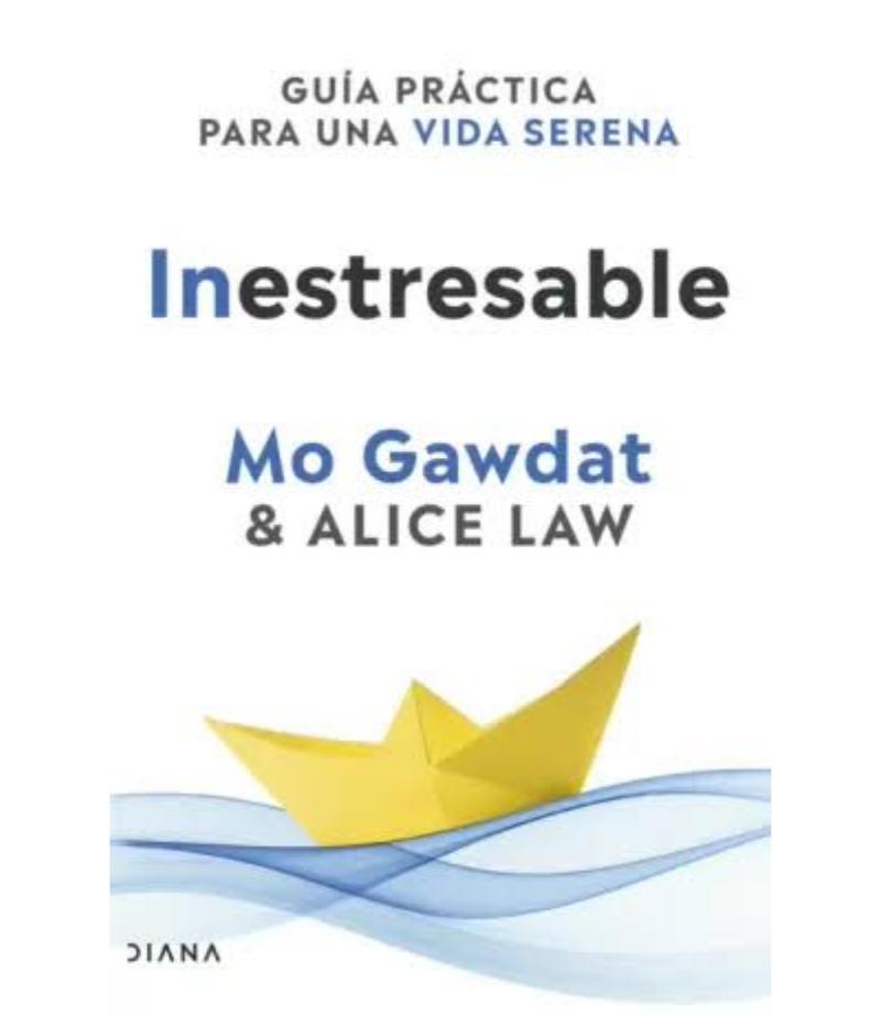 INESTRESABLE -GUÍA PRÁCTICA PARA UNA VIDA SERENA-
