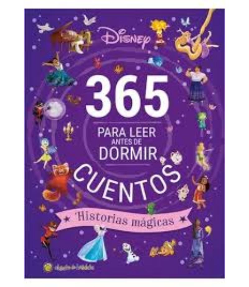 365 CUENTOS PARA LEER ANTES DE IR A DORMIR -HISTORIAS MÁGICAS-